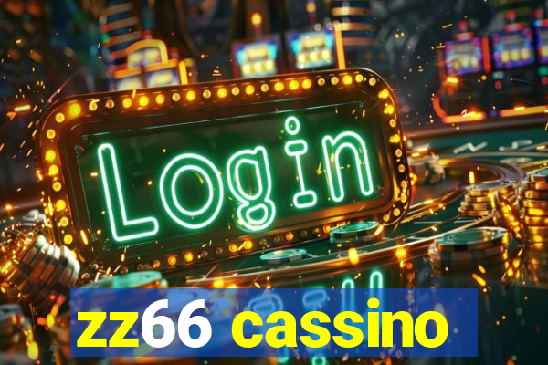 zz66 cassino